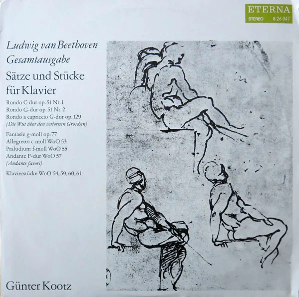 Sätze Und Stücke Für Klavier (Rondo C-dur Op.51 Nr.1 / Rondo G-dur Op.51 Nr.2 / Rondo A Capriccio G-dur Op.129 (Die Wut Über Den Verlornen Groschen) / Fantasie G-moll Op.77 / Allegretto C-moll WoO53 / Präludium F-moll WoO55 / Andante F-dur WoO57 (And