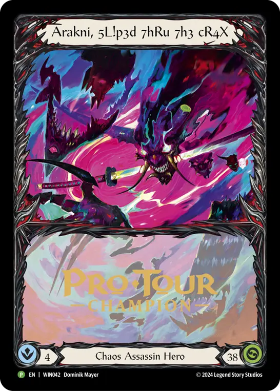 Arakni, 5L!p3d 7hRu 7h3 cR4X, Worlds / Pro Tour Prize Cards WIN042, promo